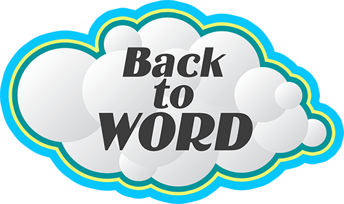 Back to WORD™